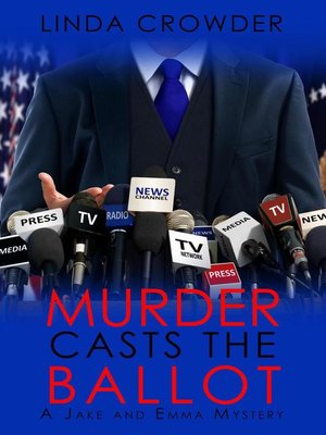 cover image of Murder Casts the Ballot